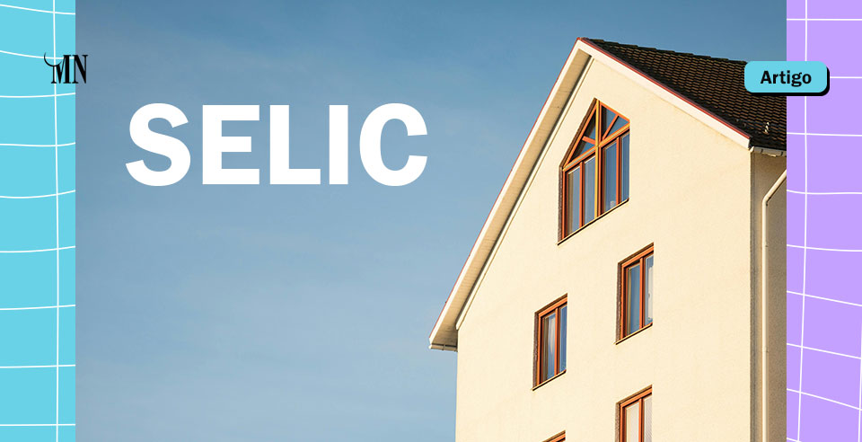 O IMPACTO DA REDUÇÃO DA SELIC NO MERCADO IMOBILIÁRIO