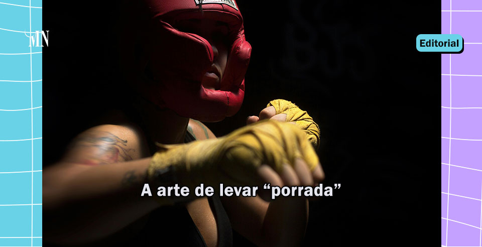 A arte de levar "porrada"