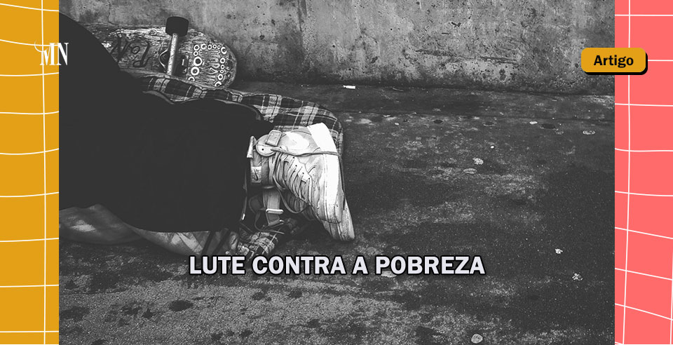 Lute contra a pobreza