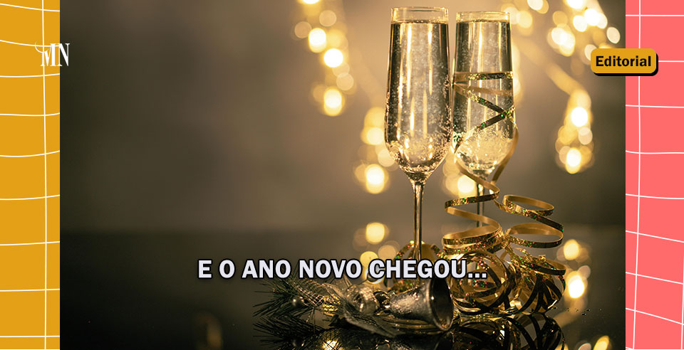 E O ANO NOVO CHEGOU...